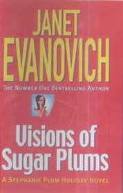Visions of Sugar Plums (Between-the-Numbers, Bk 1) (Stephanie Plum, Bk 8.5)