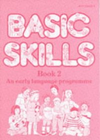 Basic Skills: an Early Language Programme: Book 2 (Basic Skills)