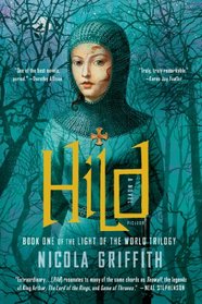 Hild (Light of the World, Bk 1)