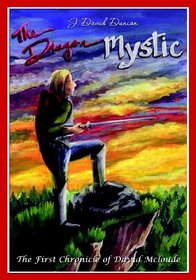 The Dragon Mystic: The First Chronicle of David McCloude