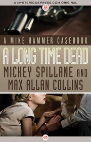A Long Time Dead (Mike Hammer, Bk 22)