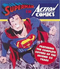 Superman in Action Comics: Volume 2, Featuring the Complete Covers of the Second 25 Years (Tiny Folios)