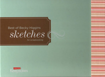 Best of Becky Higgins Sketches for Scrapbooking