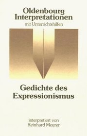 Oldenbourg Interpretationen, Bd.15, Gedichte des Expressionismus
