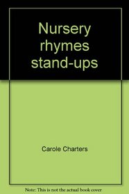 Nursery rhymes stand-ups