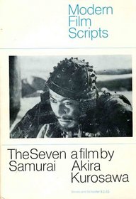 The seven samurai; (Modern film scripts)