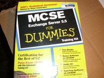 MCSE Exchange Server 5.5 for Dummies, Training Kit