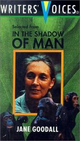 Selected from in the Shadow of Man (Writers' Voices)