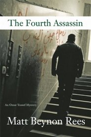 The Fourth Assassin (Omar Yussef, Bk 4)