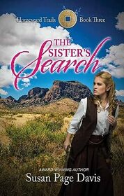 The Sister's Search (Homeward Trails, 3)
