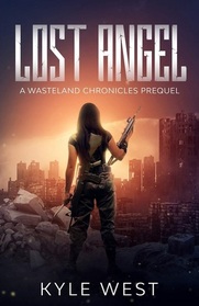 Lost Angel (Wasteland Chronicles: Prequel)