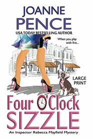 Four O'Clock Sizzle [Large Print]: An Inspector Rebecca Mayfield Mystery (The Rebecca Mayfield Mysteries)