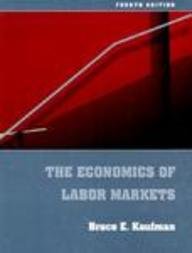 The Economics of Labor Markets (The Dryden Press Series in Economics)