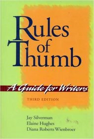 Rules of Thumb, a Guide for Writers 3rd Third Edition
