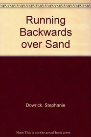 Running Backwards Over Sand