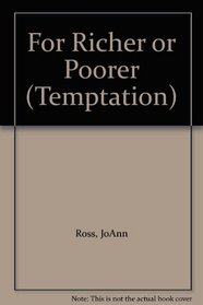 For Richer or Poorer (Temptation)