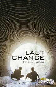 Last Chance (Livewire Fiction)
