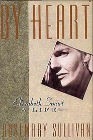 By Heart: Elizabeth Smart a Life