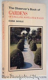 The Observer's Book of Gardens of England, Scotland and Wales (Observer's Pocket)