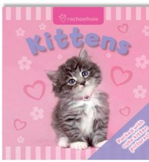 Kittens (Rachael Hale Touch Feel)