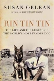 Rin Tin Tin: The Life and the Legacy