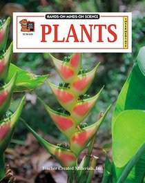 Plants (Hands-On Minds-On Science Series)