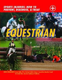 Equestrian (Sports Injuries: How to Prevent, Diagnose & Treat)