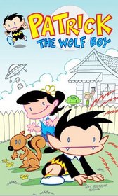 Patrick The Wolf Boy Volume 2 (Patrick the Wolf Boy)
