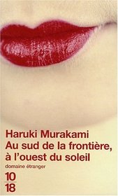 Au Sud de Frontiere A L Ouest (French Edition)