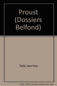 Proust (Les Dossiers Belfond) (French Edition)