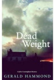 Dead Weight (A John Cunningham Mystery)