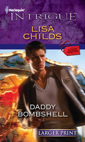 Daddy Bombshell (Situation: Christmas, Bk 4) (Harlequin Intrigue, No 1318) (Larger Print)