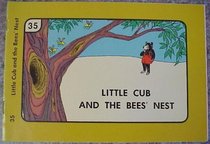 Little Cub and the Bees' Nest (SUPER Books ~ Stories Unique for Purposeful Extra Reading, 35)