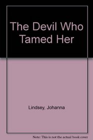 The Devil Who Tamed Her