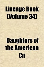 Lineage Book (Volume 34)