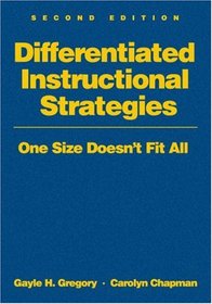 Differentiated Instructional Strategies: One Size Doesn't Fit All