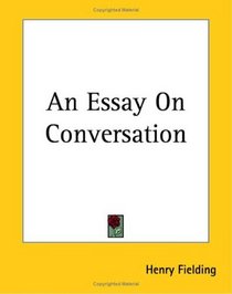 An Essay On Conversation