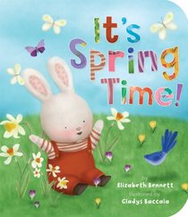 It's Spring Time! (Padded Board Books)