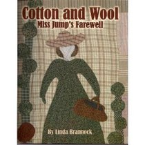 Cotton and Wool: Miss Jump's Farewell