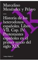 Historia De Los Heterodoxos Espanoles Vii/history of the Spanish Heterodox VII: Capitulo Iv, Protestantes Espanoles En El Primer Tercio Del Siglo Xix. ... De Sotomayor (Extasis) (Spanish Edition)