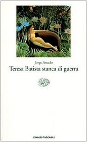 Garzanti - Gli Elefanti: Teresa Battista Stanca DI Guerra