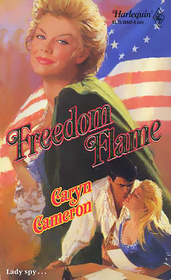 Freedom Flame (Harlequin Historical, No 49)