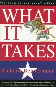 What It Takes : The Way to the White House (Vintage)