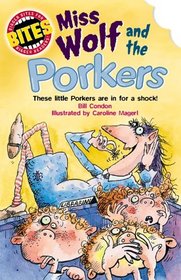 Miss Wolf and the Porkers (Bites)