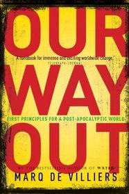 Our Way Out: Principles for a Post-apocalyptic World