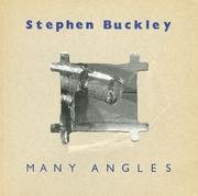 Stephen Buckley: Many Angles