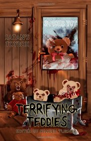 Satan's Toybox: Terrifying Teddies (Volume 3)