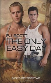 The Only Easy Day (Sanctuary, Bk 2)