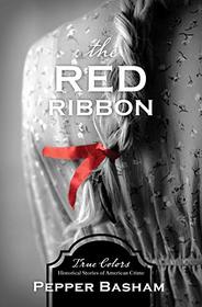 The Red Ribbon (True Colors, Bk 8)