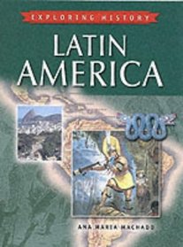 Latin America (Exploring History)